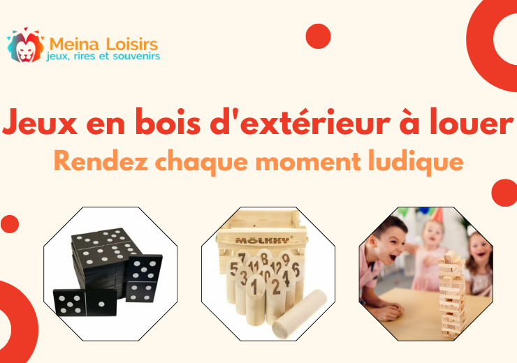Jeux en bois d'extérieur à louer