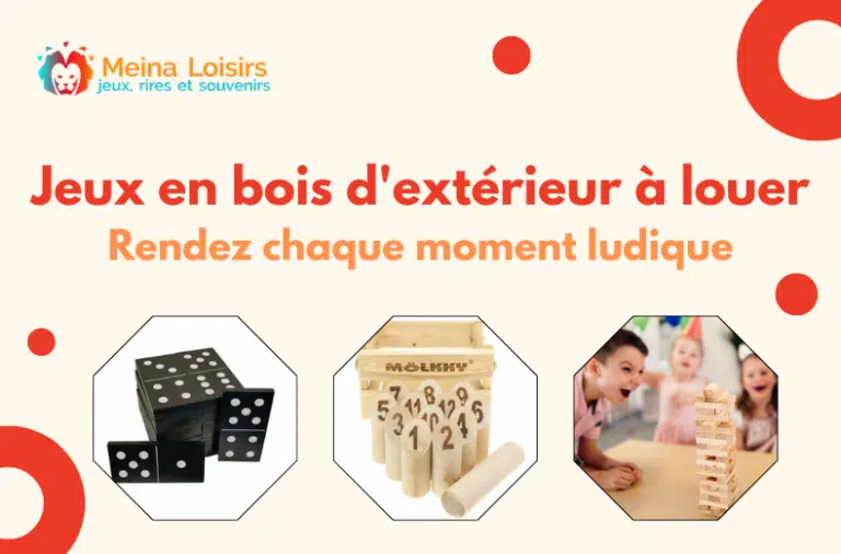 Jeux en bois d'extérieur à louer