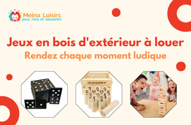 Jeux en bois d'extérieur à louer