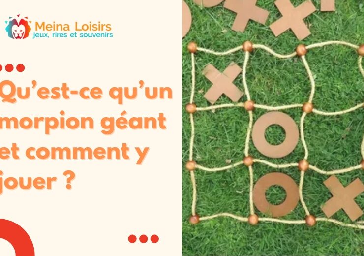Qu’est-ce qu’un morpion géant et comment y jouer ?