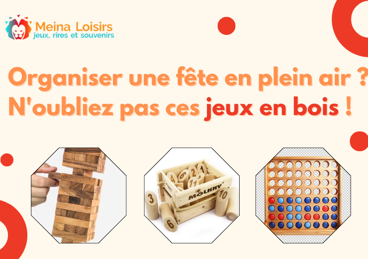 Organiser une fête en plein air? N'oubliez pas ces jeux en bois!